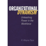 Organizational Dynamism: Unleashing Power in the Workforce