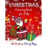 CHRISTMAS Coloring Book for Kids Ages 1-4