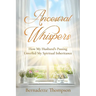 Ancestral Whispers: How My Husband's Passing Unveiled My Spiritual Inheritance
