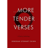 ...More Tender Verses: A Poetry Anthology