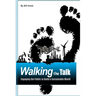 Walking the Talk: Engaging the Public to Build a Sustainable World