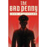 The Bad Penny