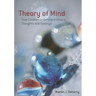 Theory of Mind: How Children Understand Others' Thoughts and Feelings