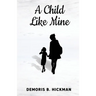 A Child Like Mine