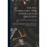 The Era Formulary. 5000 Formulas for Druggists [electronic Resource]: a Collection of Original and Prize Formulas, to Which Has Been Added a Selection