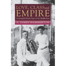 Love, Class and Empire