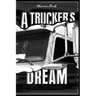 A Trucker's Dream