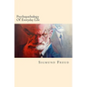 Psychopathology Of Everyday Life