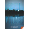 Quiet Village
