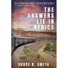 The Answers Lie in Africa