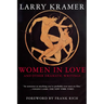 Women in Love and Other Dramatic Writings: Women in Love, Sissies' Scrapbook, a Minor Dark Age, Just Say No, the Farce in Just Saying No