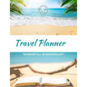 Travel Planner- Wanderfull In WanderLust: Ultimate Travel Planner Checklist Journal