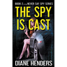 The Spy Is Cast