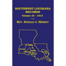 Southwest Louisiana Records Volume 45(XLV), 1913