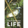Feathered Life