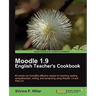 Moodle 1.9: The English Teacher's Cookbook
