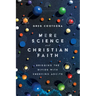 Mere Science and Christian Faith: Bridging the Divide with Emerging Adults