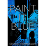 Paint it Blue