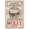 Joseph Chapman: My Molly Life