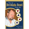 Win the Bermuda Bowl with Me