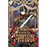 Ten Ways to Get Dumped by a Tyrant: Volume III (Light Novel)