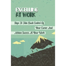 Excelling At Work: Steps To Take Back Control Of Your Career And Achieve Success At Your Work: Career Development Strategies