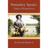 Pamunkey Speaks: Native Perspectives