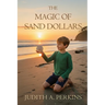 The Magic of Sand Dollars