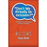 Don't We Already Do Inclusion?: 100 Ideas for Improving Inclusive Schools