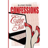 Confessions of a Cyber Slut