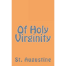 Of Holy Virginity