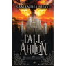 The Fall of Ahilon: A YA High Fantasy Chosen One Adventure