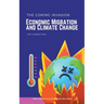 Economic Migration and Climate Change