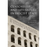 Censorship and Literature in Fascist Italy