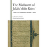 The Mathnawí of Jaláluʾddín Rúmí, Volume VII: Commentary on Books 1 and 2