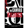 The Canvas Killings