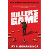 The Killer's Game [Movie Tie-In]