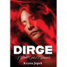 Dirge: A Ballet For 13 Dancers