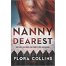 Nanny Dearest