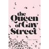 The Queen of Gay Street