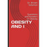 Obesity and I: Questions and Answers on Obesity