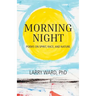 Morning Night: Poems on Spirit, Race, and Nature