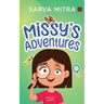 "Missy's Adventures: (Short Stories Collection) Realistic Mystery Fiction for Children! "