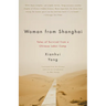 Woman from Shanghai: Tales of Survival from a Chinese Labor Camp