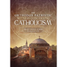 The Orthodox Patristic Witness Concerning Catholicism