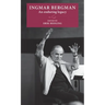 Ingmar Bergman: An Enduring Legacy