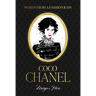 Words from a Fashion Icon: Coco Chanel