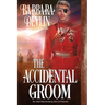 The Accidental Groom