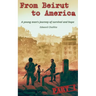 From Beirut to America