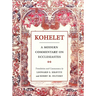 Kohelet: A Modern Commentary on Ecclesiastes